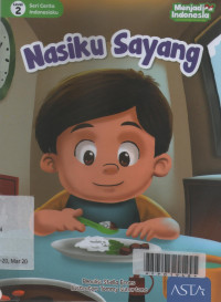 Image of Seri Cerita Indonesiaku Level 2: Nasiku Sayang