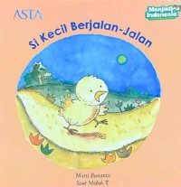 Image of Seri Cerita Sahabat Kecilku: Si Kecil Berjalan-jalan