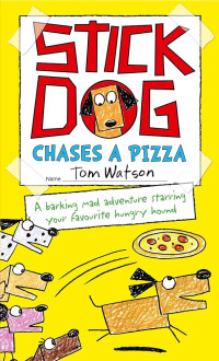 Image of Stick Dog Chases A Pizza