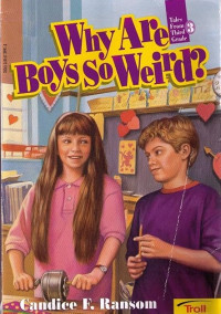 Image of Tales From Thrid Grade 3: Why are Boys so Weird?