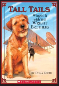 Image of Tall Tails: wingin' it with the wright brothers
