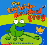 Image of The Big Wide - Mouthed Frog