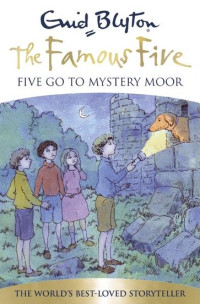 Image of The Famous Five: Five go to mystery moor