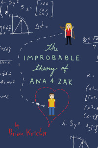Image of The Improbable theory of Ana & Zak