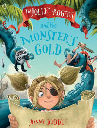Image of The Jolley-Rogers and the Monster's Gold
