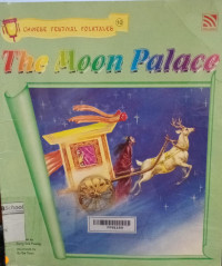 Image of Chinese Festival Folktales: The Moon Palace