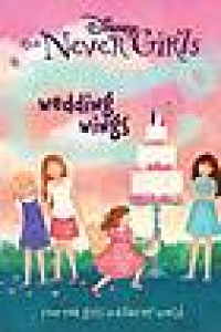 Image of The Never Girls: Wedding Wings