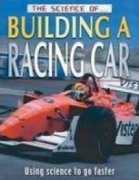 Image of The Science of... Building a Racing Car