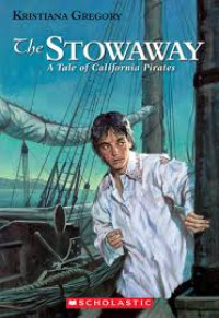 Image of The stowaway: a tale of californian pirates
