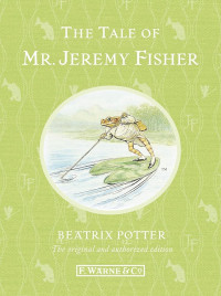 Image of The tale of Mr. Jeremy Fisher