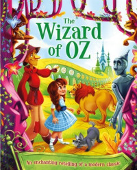 Image of The Wizard of Oz: An enchanting retelling of a modern classic