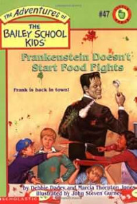 Image of The adventures of the bailey school kids: Frankenstein doesn't start food fights