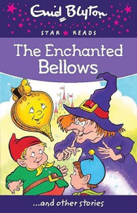 Image of The enchanted bellows and other stories