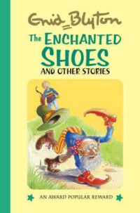 Image of The enchanted shoes and other stories