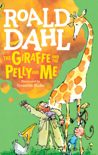 Image of The Giraffe and The Pelly and Me