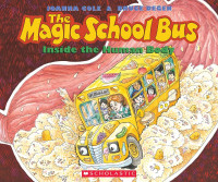 Image of The magic school bus: inside the human body