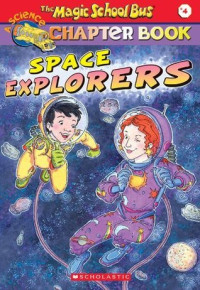 Image of The Magic School Bus: Space Explorers