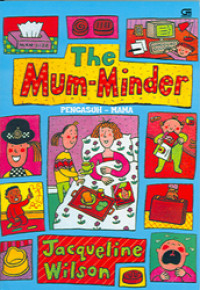 Image of The Mum-Minder: Pengasuh Mama