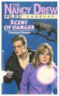 Image of The Nancy Drew Files Case 44: Scent of Danger