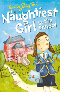 Image of The Naughtiest Girl in the school