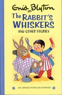 Image of The rabbit's whiskers and other stories