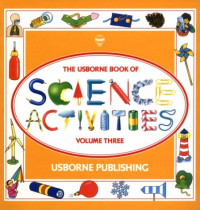 Image of The Usborne Book of Science Activity Volume Three