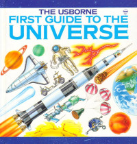 Image of The Usborne: First Guide to the Universe