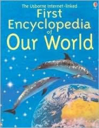 Image of The Usborne Internet-Linked First Encyclopedia of Our World