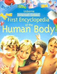 Image of The Usborne Internet-Linked: First Encyclopedia of the human body