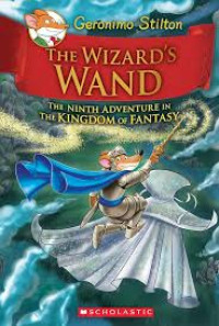 Image of The Wizard's Wand: The Ninth Adventure in The Kingdom of Fantasy