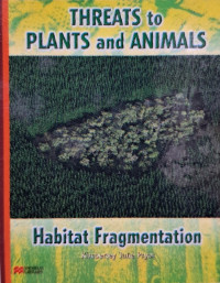 Image of Threats to Plants and Animals: Habitat Fragmentation