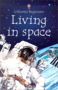 Image of Usborne Beginners: Living in Space