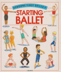 Image of Usborne First Skills: Starting Ballet