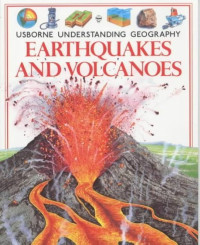 Image of Usborne Understanding Geography: Earthquakes and Volcanoes