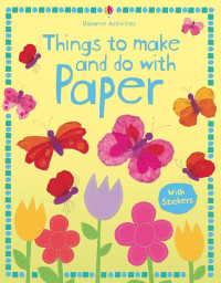 Image of Usborne Activities: Things to make and do with paper