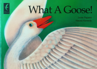 Image of What a Goose!