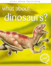 Image of What about Dinosaurs?
