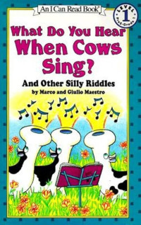 Image of What do you hear when cows sing?