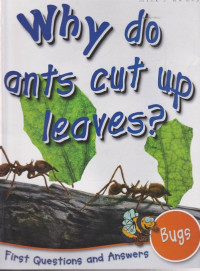 Image of Why do ants cut up leaves?