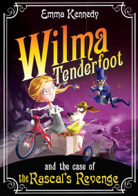 Image of Wilma Tenderfoot and the case of the Rascal's Revenge