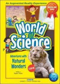 Image of World of Science: Adventures with Natural Wonders