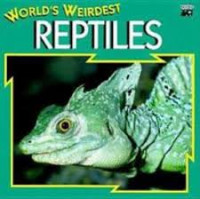 Image of World's Weirdest Reptiles