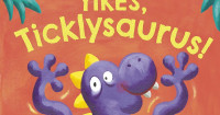 Image of Yikes, Ticklysaurus!